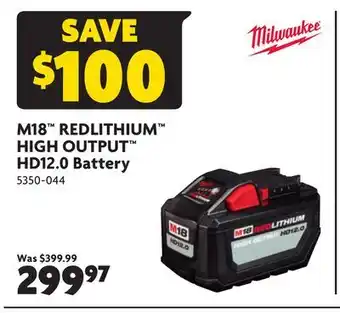 Home Hardware M18 REDLITHIUM HIGH OUTPUT HD12.0 Battery offer