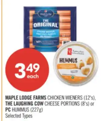Shoppers Drug Mart MAPLE LODGE FARMS CHICKEN WIENERS (12's), THE LAUGHING COW CHEESE PORTIONS (8's) or PC HUMMUS (227g) offer