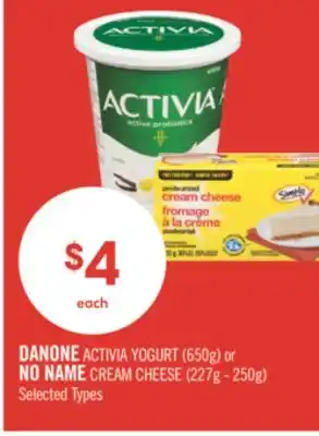 Shoppers Drug Mart DANONE ACTIVIA YOGURT (650g) or NO NAME CREAM CHEESE (227g - 250g) offer
