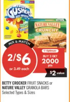Shoppers Drug Mart BETTY CROCKER FRUIT SNACKS or NATURE VALLEY GRANOLA BARS offer