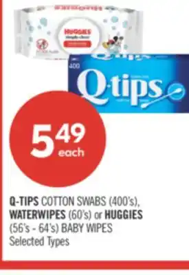 Shoppers Drug Mart Q-TIPS COTTON SWABS (400's), WATERWIPES (60's) or HUGGIES (56's - 64's) BABY WIPES offer