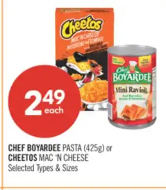 Shoppers Drug Mart CHEF BOYARDEE PASTA (425g) or CHEETOS MAC 'N CHEESE offer