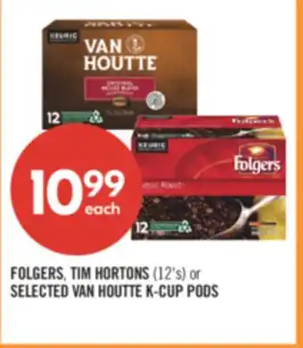 Shoppers Drug Mart FOLGERS, TIM HORTONS (12's) or SELECTED VAN HOUTTE K-CUP PODS offer