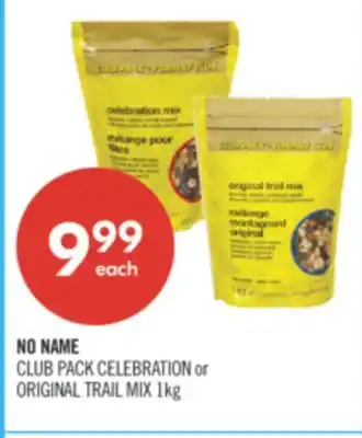 Shoppers Drug Mart NO NAME CLUB PACK CELEBRATION or ORIGINAL TRAIL MIX offer