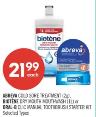 Shoppers Drug Mart ABREVA COLD SORE TREATMENT (2g), BIOTÈNE DRY MOUTH MOUTHWASH (1L) or ORAL-B CLIC MANUAL TOOTHBRUSH STARTER KIT offer