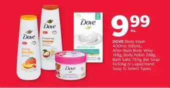 Rexall DOVE Body Wash 400mL-695mL, After-Bath Body Whip 198g, Body Polish 298g, Bath Salts 793g, Bar Soap 6x106g or Liquid Hand Soap offer
