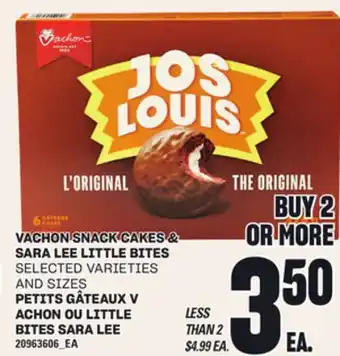 Independent City Market PETITS GÂTEAUX VACHON OU LITTLE BITES SARA LEE offer