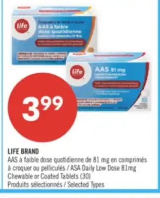 Pharmaprix LIFE BRAND ASA Daily Low Dose 81mg Chewable or Coated Tablets offer