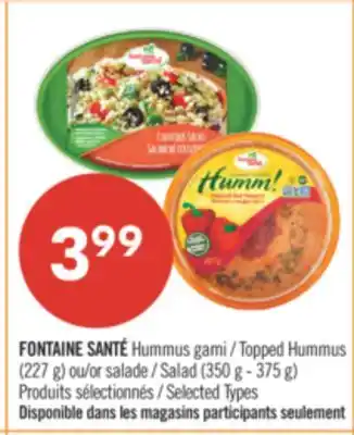 Pharmaprix FONTAINE SANTÉ Topped Hummus (227 g) or Salad (350 g - 375 g) offer