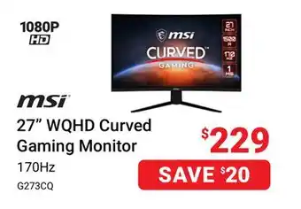 Visions Electronics MSI 170Hz G273CQ 27 WQHD Curved Gaming Monitor offer