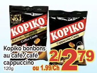 T&T Supermarket KOPIKO BONBONS AU CAFÉ/CAFÉ CAPPUCCINO, 120g offer