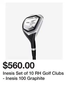Decathlon Inesis Set of 10 RH Golf Clubs - Inesis 100 Graphite offer