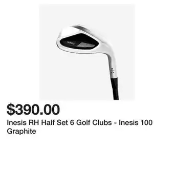 Inesis RH Half Set 6 Golf Clubs - Inesis 100 Graphite