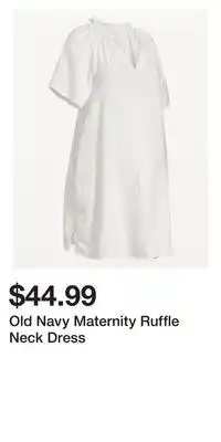 Old Navy Old Navy Maternity Ruffle Neck Dress offer