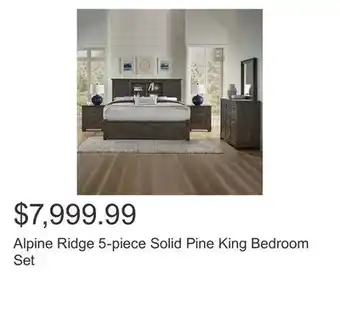 Costco Alpine Ridge 5-piece Solid Pine King Bedroom Set offer