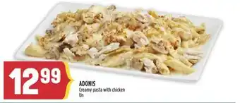 Marché Adonis ADONIS Creamy pasta with chicken offer