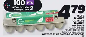 IGA COMPLIMENTS WHITE EGGS OR OMEGA-3 WHITE EGGS offer