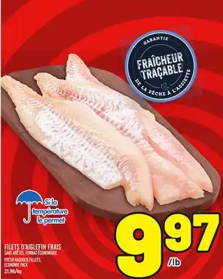 Metro FILETS D'AIGLEFIN FRAIS | FRESH HADDOCK FILLETS offer