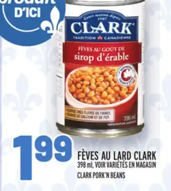 Metro FÈVES AU LARD CLARK | CLARK PORK'N BEANS offer