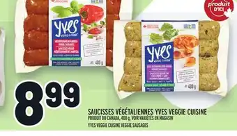 Metro SAUCISSES VÉGÉTALIENNES YVES VEGGIE CUISINE | YVES VEGGIE CUISINE VEGGIE SAUSAGES offer