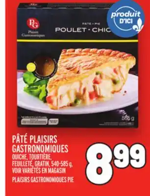 Metro PÂTÉ PLAISIRS GASTRONOMIQUES | PLAISIRS GASTRONOMIQUES PIE offer