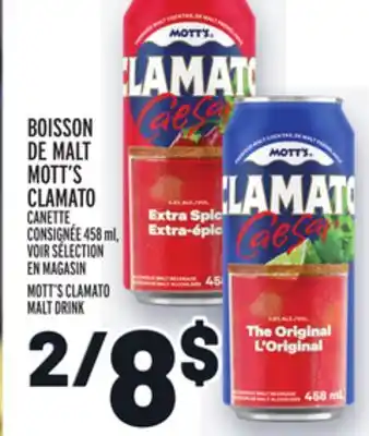 Metro BOISSON DE MALT MOTT'S CLAMATO | MOTT'S CLAMATO MALT DRINK offer