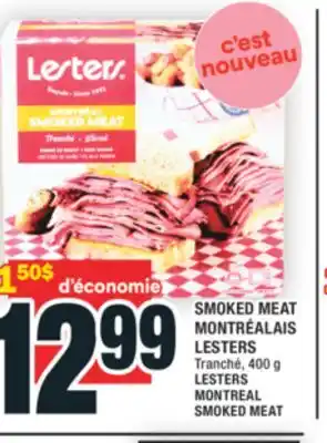 Super C SMOKED MEAT MONTRÉALAIS LESTERS | LESTERS MONTREAL SMOKED MEAT offer