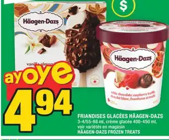Super C FRIANDISES GLACÉES HÄAGEN-DAZS | HÄAGEN-DAZS FROZEN TREATS offer