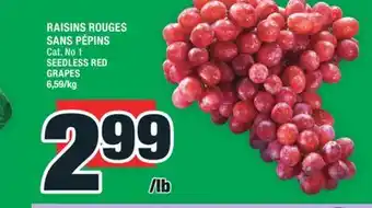 Super C RAISINS ROUGES SANS PÉPINS | SEEDLESS RED GRAPES offer