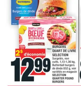 Super C BURGERS QUART DE LIVRE SELECTION | SELECTION QUARTER POUND BURGERS offer