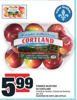 Super C POMMES McINTOSH OU CORTLAND | McINTOSH OR CORTLAND APPLES offer