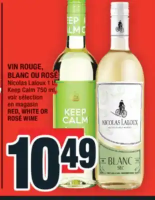 Super C VIN ROUGE, BLANC OU ROSÉ | RED, WHITE OR ROSÉ WINE offer