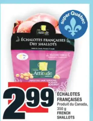 Super C ÉCHALOTES FRANÇAISES | FRENCH SHALLOTS offer
