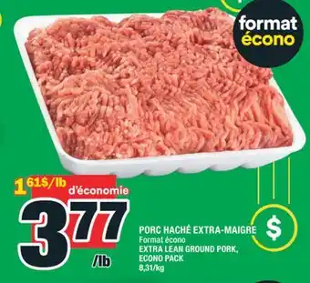 Super C PORC HACHÉ EXTRA-MAIGRE | EXTRA LEAN GROUND PORK offer