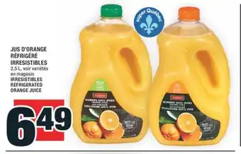 Super C JUS D'ORANGE RÉFRIGÉRÉ IRRESISTIBLES | IRRESISTIBLES REFRIGERATED ORANGE JUICE offer