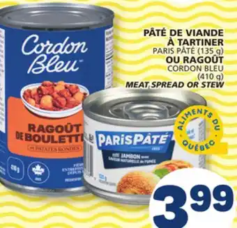 Marché Bonichoix PARIS PÂTÉ (135 g) or CORDON BLEU (410 g) MEAT SPREAD OR STEW offer