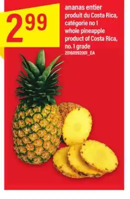 Maxi ANANAS ENTIER PRODUIT DU COSTA RICA, CATÉGORIE NO 1 WHOLE PINEAPPLE offer
