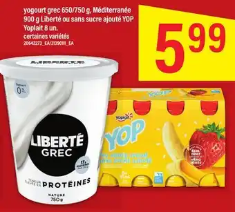 Maxi YOGOURT GREC 650/750 G, MÉDITERRANÉE 900 G LIBERTÉ OU SANS SUCRE AJOUTÉ YOP YOPLAIT 8 UN offer