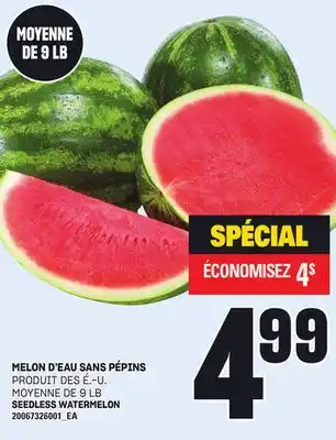 Provigo MELON D'EAU SANS PÉPINS, MOYENNE DE 9 LB offer
