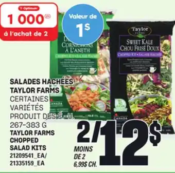 Provigo SALADES HACHÉES TAYLOR FARMS, 267-383 G offer