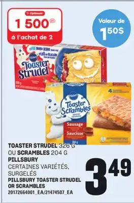 Provigo TOASTER STRUDEL 326 G OU SCRAMBLES 204 G PILLSBURY offer