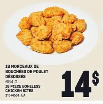 Provigo 18 MORCEAUX DE BOUCHÉES DE POULET DÉSOSSÉS, 684 G offer