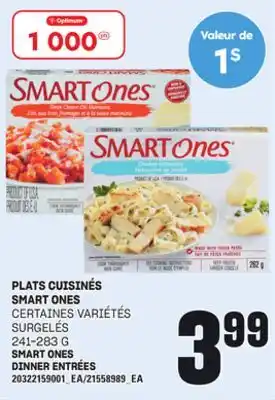 Provigo PLATS CUISINÉS SMART ONES, 241-283 G offer