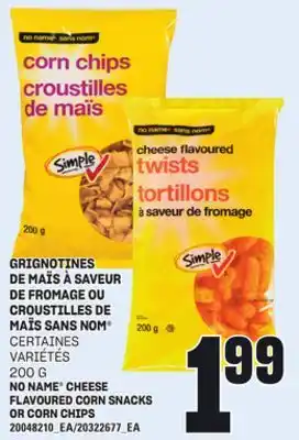 Provigo GRIGNOTINES DE MAÏS À SAVEUR DE FROMAGE OU CROUSTILLES DE MAÏS SANS NOM , 200 G offer