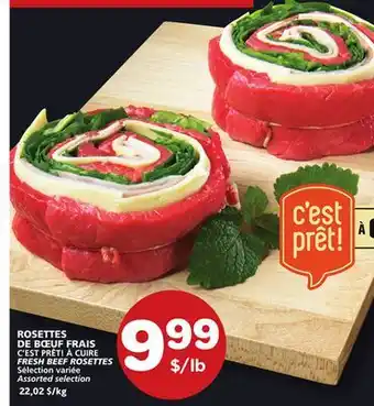 Marches Tradition C'EST PRÊT! À CUIRE FRESH BEEF ROSETTES offer