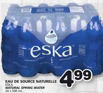 Marches Tradition ESKA NATURAL SPRING WATER offer