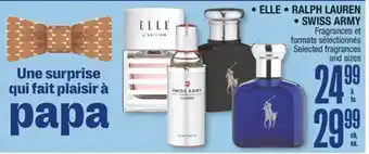 Jean Coutu ELLE, RALPH LAUREN, SWISS ARMY Selected fragrances and sizes offer