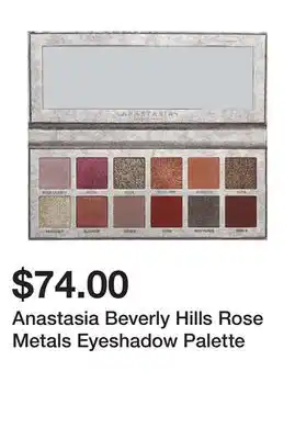 Sephora Anastasia Beverly Hills Rose Metals Eyeshadow Palette offer