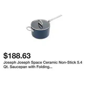 Bed Bath & Beyond Joseph Joseph Space Ceramic Non-Stick 5.4 Qt. Saucepan with Folding Handle and Lid offer