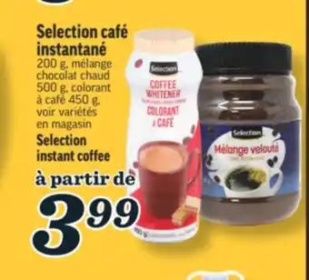 Marché Richelieu SELECTION CAFÉ INSTANTANÉ | SELECTION INSTANT COFFEE offer